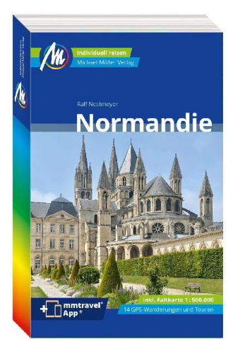 Buchcover und Innenansicht für das Buch: MICHAEL MÜLLER REISEFÜHRER Normandie