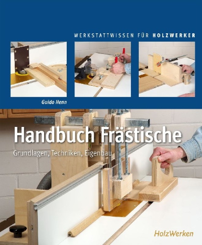 Buchcover und Innenansicht für das Buch: Handbuch Frästische