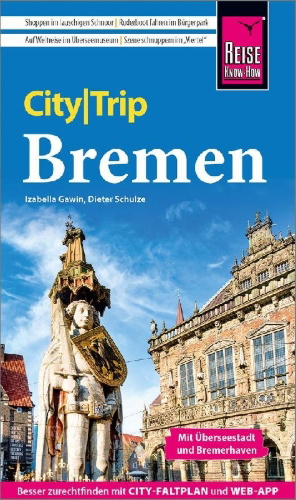 Buchcover und Innenansicht für das Buch: Reise Know-How CityTrip Bremen mit Überseestadt und Bremerhaven