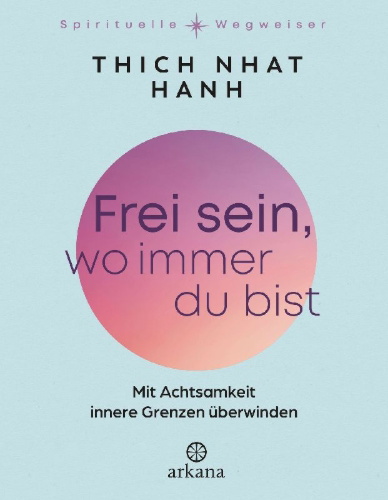 Buchcover und Innenansicht für das Buch: Frei sein, wo immer du bist