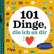 Buchcover und Innenansicht für das Buch: 101 Dinge, die ich an dir liebe