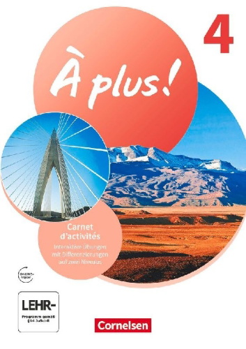 Buchcover und Innenansicht für das Buch: À plus ! 1. und 2. Fremdsprache. Band 4 - Carnet d'activités mit interaktiven Übungen