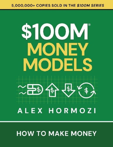 Buchcover und Innenansicht für das Buch: $100M Money Models