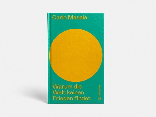 Buchcover und Innenansicht für das Buch: Warum die Welt keinen Frieden findet