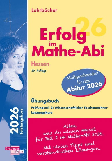Buchcover und Innenansicht für das Buch: Erfolg im Mathe-Abi 2026 Hessen Leistungskurs Prüfungsteil 2: Wissenschaftlicher Taschenrechner