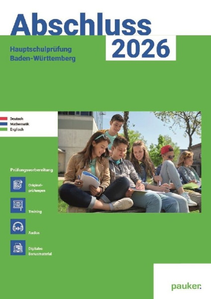 Buchcover und Innenansicht für das Buch: Abschluss 2026 - Hauptschulprüfung Baden-Württemberg - Aufgabenband - Originalprüfungen mit Trainingsteil für die Fächer Deutsch, Mathematik und Englisch