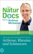 Buchcover und Innenansicht für das Buch: Die Natur-Docs - Meine besten Heilmittel für Gelenke. Arthrose, Rheuma und Schmerzen