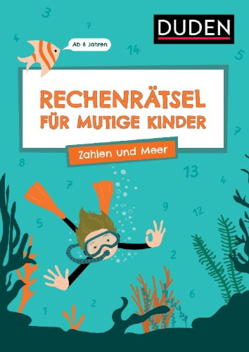 Buchcover und Innenansicht für das Buch: Rechenrätsel für mutige Kinder - Zahlen und Meer - Ab 6 Jahren