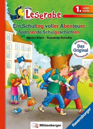 Buchcover und Innenansicht für das Buch: Ein Schultag voller Abenteuer - Leserabe 1. Klasse - Erstlesebuch für Kinder ab 6 Jahren