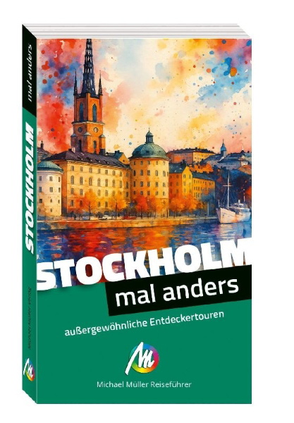 Buchcover und Innenansicht für das Buch: Stockholm - mal anders MICHAEL MÜLLER REISEFÜHRER