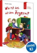 Buchcover und Innenansicht für das Buch: Wie ist das mit dem Ärgern?