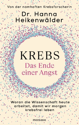 Buchcover und Innenansicht für das Buch: Krebs - Das Ende einer Angst