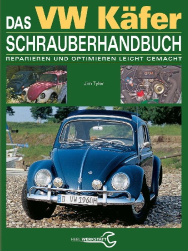 Buchcover und Innenansicht für das Buch: Das VW Käfer Schrauberhandbuch