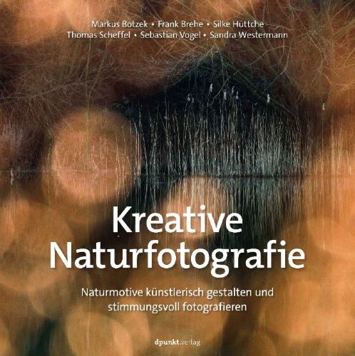 Buchcover und Innenansicht für das Buch: Kreative Naturfotografie