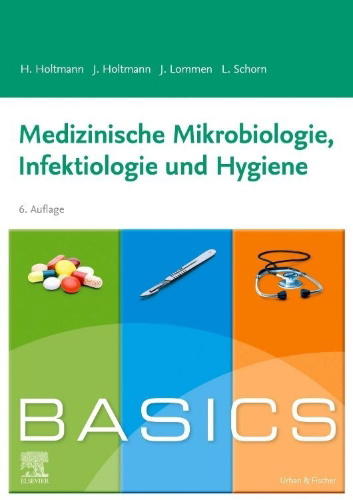 Buchcover und Innenansicht für das Buch: BASICS Medizinische Mikrobiologie, Hygiene und Infektiologie