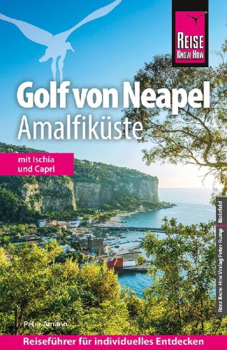 Buchcover und Innenansicht für das Buch: Reise Know-How Reiseführer Golf von Neapel, Amalfiküste