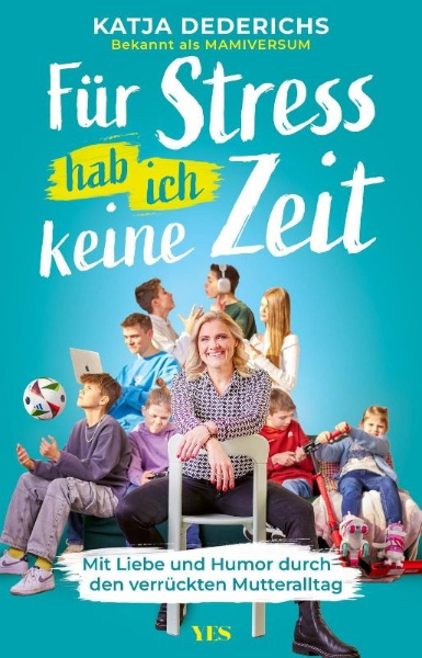 Buchcover und Innenansicht für das Buch: Für Stress hab ich keine Zeit