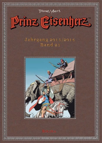 Buchcover und Innenansicht für das Buch: Prinz Eisenherz. Yeates-Jahre Bd. 23: Jahrgang 2015/2016