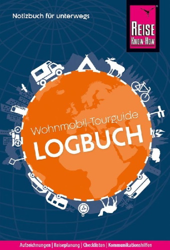 Buchcover und Innenansicht für das Buch: Reise Know-How Wohnmobil-Tourguide Logbuch: Notizbuch für unterwegs