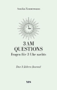 Buchcover und Innenansicht für das Buch: 3 AM Questions - Fragen für 3 Uhr nachts