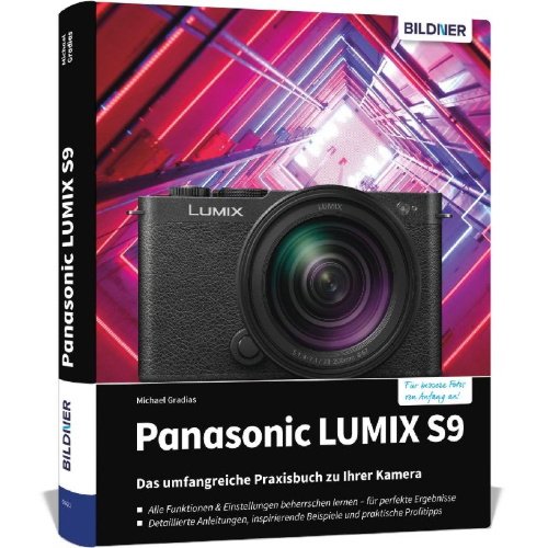 Buchcover und Innenansicht für das Buch: Panasonic LUMIX S9: Das umfangreiche Praxisbuch zu Ihrer Kamera