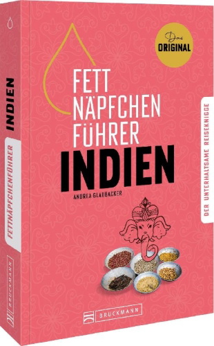 Buchcover und Innenansicht für das Buch: Fettnäpfchenführer Indien
