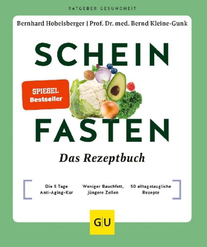 Buchcover und Innenansicht für das Buch: Scheinfasten - Das Rezeptbuch