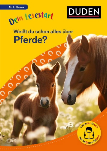 Buchcover und Innenansicht für das Buch: Dein Lesestart: Weißt du schon alles über Pferde? Ab 1. Klasse