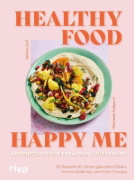 Buchcover und Innenansicht für das Buch: Healthy Food, Happy Me - Antientzündliche Ernährung für Frauen