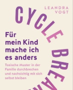 Buchcover und Innenansicht für das Buch: Cycle Breaker: Für mein Kind mache ich es anders