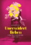 Buchcover und Innenansicht für das Buch: Unerwidert lieben