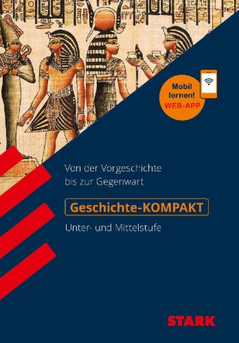 Buchcover und Innenansicht für das Buch: STARK Geschichte-KOMPAKT - Unter- und Mittelstufe