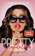 Buchcover und Innenansicht für das Buch: Pretty Scandalous - Heißer als Rache