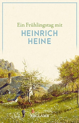 Buchcover und Innenansicht für das Buch: Ein Frühlingstag mit Heinrich Heine
