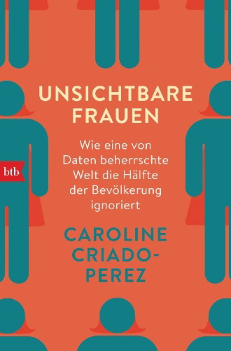 Buchcover und Innenansicht für das Buch: Invisible Women. Exposing data in a world designed for men