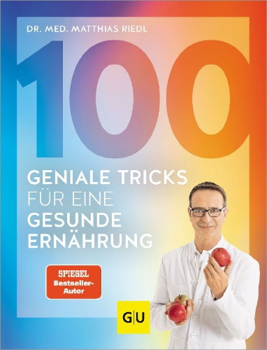 Buchcover und Innenansicht für das Buch: 100 geniale Tricks für eine gesunde Ernährung