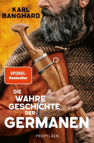 Buchcover und Innenansicht für das Buch: Die wahre Geschichte der Germanen