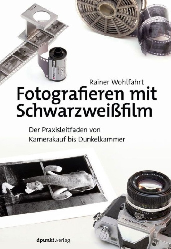 Buchcover und Innenansicht für das Buch: Fotografieren mit Schwarzweißfilm