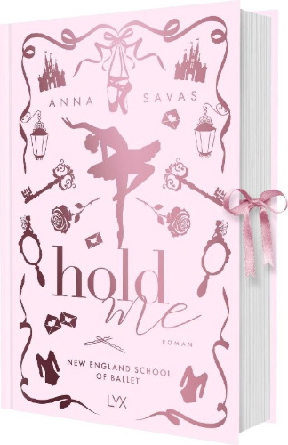 Buchcover und Innenansicht für das Buch: Hold Me - New England School of Ballet: Special Edition