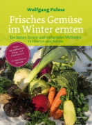 Buchcover und Innenansicht für das Buch: Frisches Gemüse im Winter ernten
