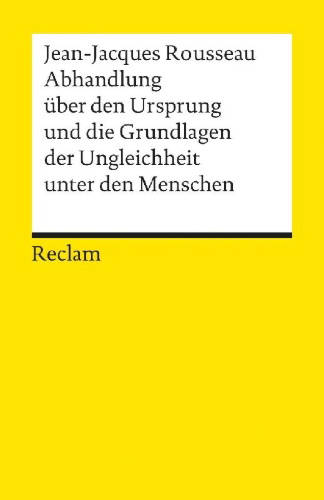 Buchcover und Innenansicht für das Buch: Abhandlung über den Ursprung und die Grundlagen der Ungleichheit unter den Menschen