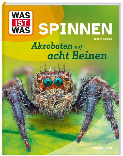 Buchcover und Innenansicht für das Buch: WAS IST WAS Spinnen. Akrobaten auf acht Beinen