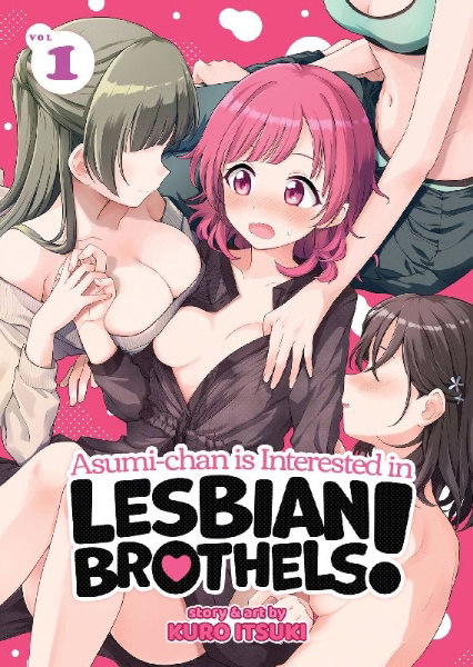 Buchcover und Innenansicht für das Buch: Asumi-chan is Interested in Lesbian Brothels! Vol. 1