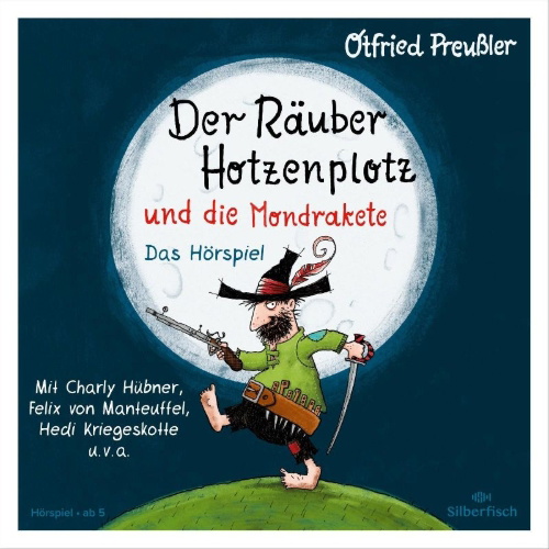 Buchcover und Innenansicht für das Buch: Der Räuber Hotzenplotz - Hörspiele: Der Räuber Hotzenplotz und die Mondrakete - Das Hörspiel