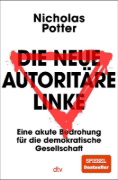 Buchcover und Innenansicht für das Buch: Die neue autoritäre Linke
