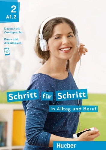 Buchcover und Innenansicht für das Buch: Schritt für Schritt in Alltag und Beruf 2 / Kursbuch + Arbeitsbuch
