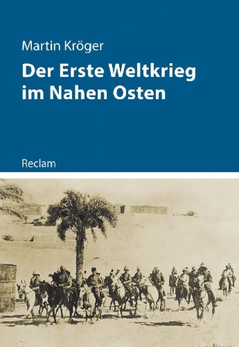 Buchcover und Innenansicht für das Buch: Der Erste Weltkrieg im Nahen Osten