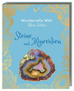 Buchcover und Innenansicht für das Buch: Wundervolle Welt - Kleine Schätze. Steine und Mineralien