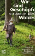 Buchcover und Innenansicht für das Buch: Wir sind Geschöpfe des Waldes