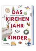 Buchcover und Innenansicht für das Buch: Das Kirchenjahr für Kinder